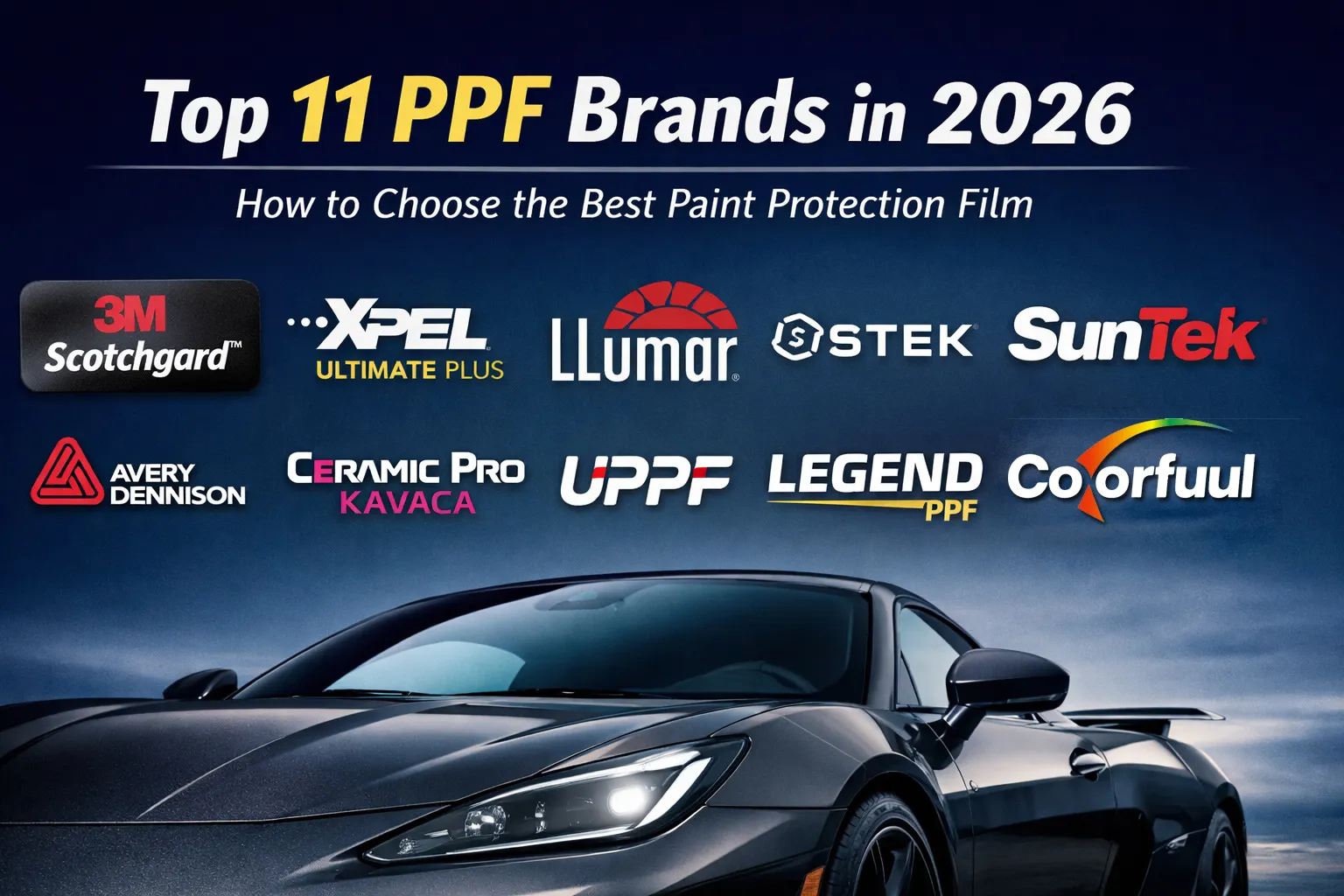 Principales marques PPF dans 2026: Guide pratique pour l’acheteur du film de protection de peinture